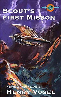 E-Book (epub) Scout's First Mission von Henry Vogel