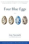 Kartonierter Einband Four Blue Eggs von Amy Nawrocki