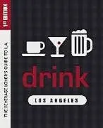 Kartonierter Einband Drink: Los Angeles von 