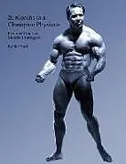 Kartonierter Einband (Kt) 20 Months to a Champion Physique: Beginner Programs - Months 1 through 6 von Bill Pearl