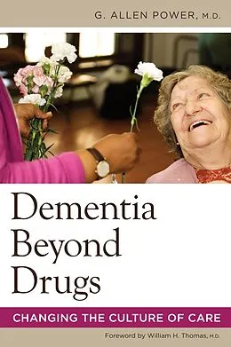 E-Book (epub) Dementia Beyond Drugs von G. Allen Power