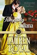 E-Book (epub) Tempting Juliana (Chase Family Series: The Regency, #2) von Lauren Royal