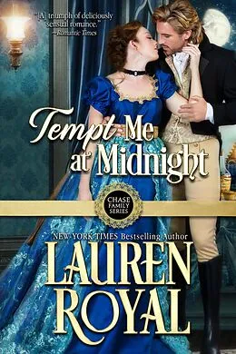 E-Book (epub) Tempt Me at Midnight (Chase Family Series: The Regency, #1) von Lauren Royal
