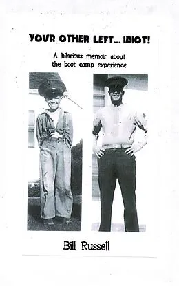 E-Book (epub) YOUR OTHER LEFT...IDIOT! von Bill Russell