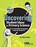 E-Book (epub) Uncovering Student Ideas in Primary Science, Volume 1 von Page Keeley