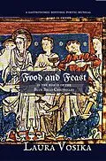E-Book (epub) Food and Feast in the World of the Blue Bells Chronicles: a Gastronomic Historic Poetic Musical Romp in Thyme von Laura Vosika