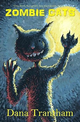 E-Book (epub) Zombie Cats (The Monstrous Summer of Alfie Whitaker, #1) von Dana Trantham