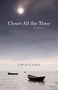 E-Book (epub) Closer All the Time von Jim Nichols