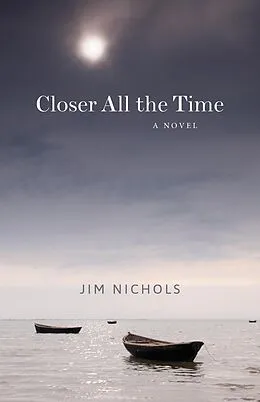 E-Book (epub) Closer All the Time von Jim Nichols