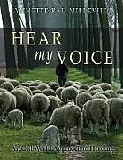 Kartonierter Einband Hear my Voice von Lynnette Rau Milleville