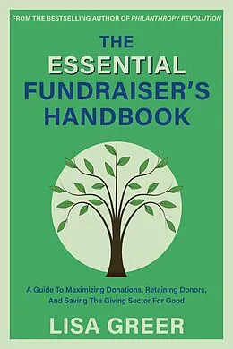 E-Book (epub) The Essential Fundraiser's Handbook von Lisa Greer