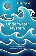 Couverture cartonnée The Underwater Mystery de Jin Tan