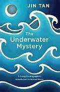 E-Book (epub) The Underwater Mystery von Jin Tan