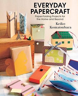 Kartonierter Einband Everyday Papercraft von Keiko Komatsubara