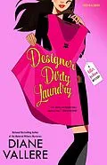 E-Book (epub) Designer Dirty Laundry (A Killer Fashion Mystery, #1) von Diane Vallere
