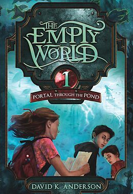 E-Book (epub) Portal Through the Pond (Empty World Saga, #1) von David K. Anderson