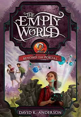 E-Book (epub) Beyond the Portal (Empty World Saga, #2) von David K. Anderson