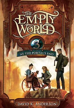 E-Book (epub) At the Portal's End (Empty World Saga, #3) von David K. Anderson