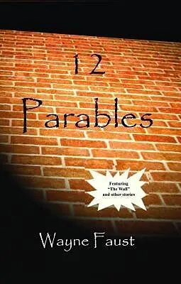 E-Book (epub) 12 Parables von Wayne Faust