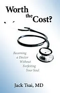 E-Book (epub) Worth the Cost? von Jack Tsai M. D.