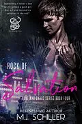 E-Book (epub) Rock of Salvation (Love and Chaos Series, #4) von M. J. Schiller