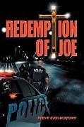 Kartonierter Einband Redemption of Joe von Steve Breakstone, Ron Knight