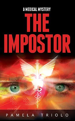 E-Book (epub) Impostor: A Medical Mystery von Pamela Triolo