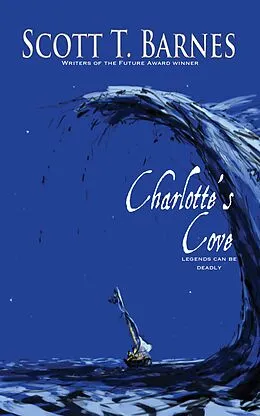 E-Book (epub) Charlotte's Cove von Scott T. Barnes
