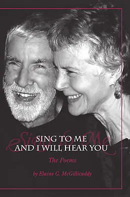 E-Book (epub) Sing to Me and I Will Hear You von Elaine G. McGillicuddy