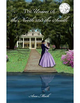 ePUB Union of the North and the South von Ann Mock