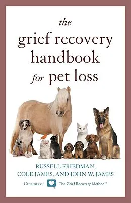 E-Book (epub) Grief Recovery Handbook for Pet Loss von Russell Friedman