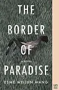 E-Book (epub) The Border of Paradise von Esmé Weijun Wang
