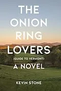 E-Book (epub) Onion Ring Lovers (Guide to Vermont) von Kevin Stone