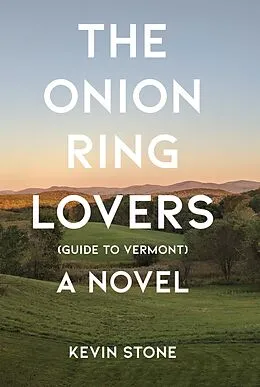 E-Book (epub) Onion Ring Lovers (Guide to Vermont) von Kevin Stone