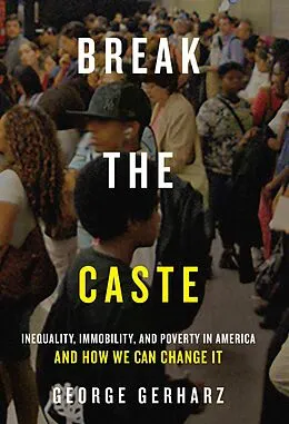 E-Book (epub) Break the Caste von George Gerharz