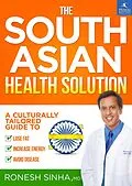 E-Book (epub) South Asian Health Solution von Ronesh Sinha Md