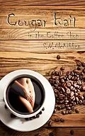 E-Book (epub) Cougar Bait in the Coffee Shop von S. N. McKibben