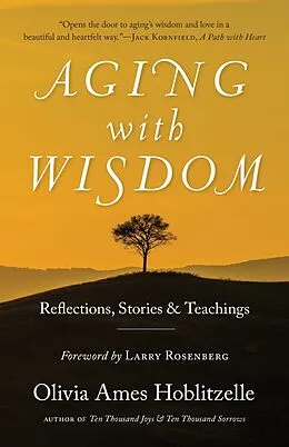 E-Book (epub) Aging with Wisdom von Olivia Ames Hoblitzelle
