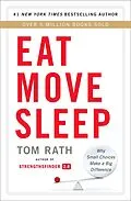 ePUB Eat Move Sleep von Tom Rath
