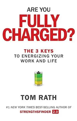 E-Book (epub) Are You Fully Charged? (Intl) von Tom Rath