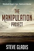 E-Book (epub) The Manipulation Project von Gladis Steve