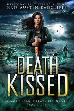 E-Book (epub) Death Kissed (Northern Creatures, #6) von Kris Austen Radcliffe
