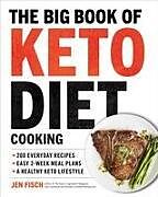 Couverture cartonnée The Big Book of Ketogenic Diet Cooking de Jen Fisch