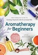Couverture cartonnée Aromatherapy for Beginners de Anne Kennedy