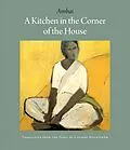 E-Book (epub) A Kitchen in the Corner of the House von Ambai