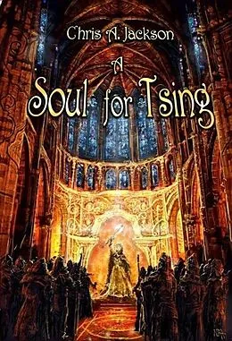 E-Book (epub) A Soul for Tsing von Chris A. Jackson