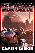 E-Book (epub) Blood Red Steel von Damien Larkin