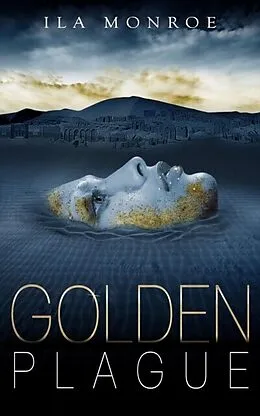 E-Book (epub) Golden Plague von Ila Monroe