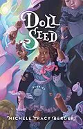 E-Book (epub) Doll Seed von Michele Tracy Berger