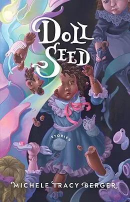 E-Book (epub) Doll Seed von Michele Tracy Berger